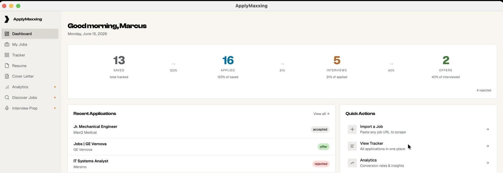 The Dashboard showing a funnel of 13 saved, 16 applied, 5 interviews and 2 offers, with recent applications and quick actions